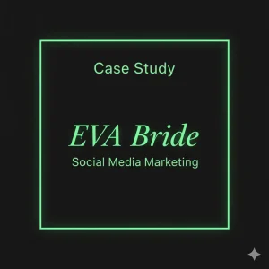 Social media marketing Project for EVA Bride bridal jewellery brand