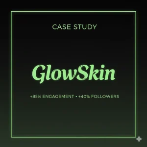 GlowSkin Instagram Marketing Case Study